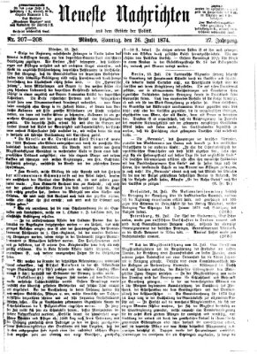 Neueste Nachrichten aus dem Gebiete der Politik (Münchner neueste Nachrichten) Sonntag 26. Juli 1874