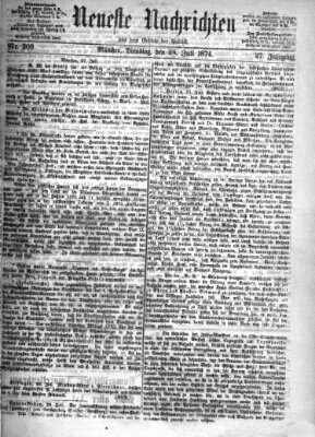 Neueste Nachrichten aus dem Gebiete der Politik (Münchner neueste Nachrichten) Dienstag 28. Juli 1874