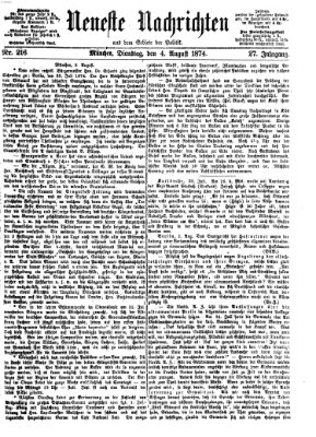 Neueste Nachrichten aus dem Gebiete der Politik (Münchner neueste Nachrichten) Dienstag 4. August 1874