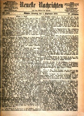 Neueste Nachrichten aus dem Gebiete der Politik (Münchner neueste Nachrichten) Dienstag 1. September 1874