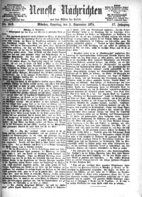 Neueste Nachrichten aus dem Gebiete der Politik (Münchner neueste Nachrichten) Samstag 5. September 1874