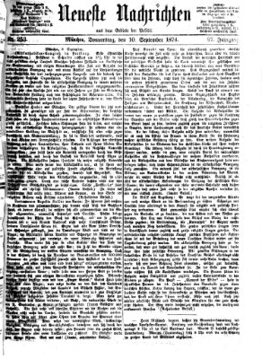 Neueste Nachrichten aus dem Gebiete der Politik (Münchner neueste Nachrichten) Donnerstag 10. September 1874