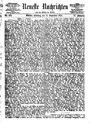 Neueste Nachrichten aus dem Gebiete der Politik (Münchner neueste Nachrichten) Samstag 12. September 1874