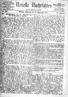 Neueste Nachrichten aus dem Gebiete der Politik (Münchner neueste Nachrichten) Mittwoch 16. September 1874