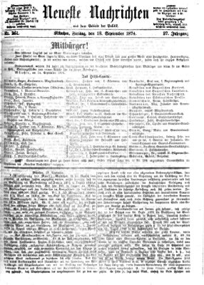 Neueste Nachrichten aus dem Gebiete der Politik (Münchner neueste Nachrichten) Freitag 18. September 1874
