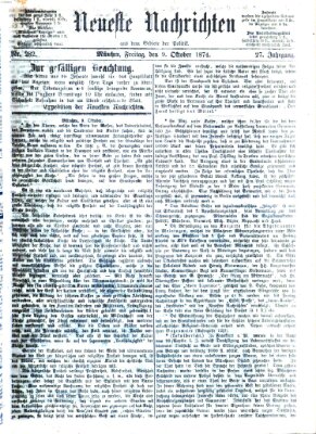 Neueste Nachrichten aus dem Gebiete der Politik (Münchner neueste Nachrichten) Freitag 9. Oktober 1874