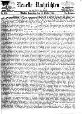 Neueste Nachrichten aus dem Gebiete der Politik (Münchner neueste Nachrichten) Donnerstag 15. Oktober 1874