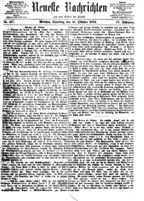 Neueste Nachrichten aus dem Gebiete der Politik (Münchner neueste Nachrichten) Samstag 24. Oktober 1874