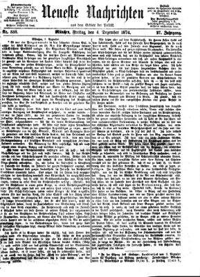 Neueste Nachrichten aus dem Gebiete der Politik (Münchner neueste Nachrichten) Freitag 4. Dezember 1874