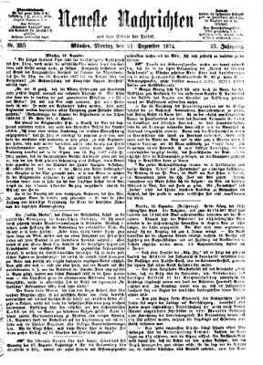 Neueste Nachrichten aus dem Gebiete der Politik (Münchner neueste Nachrichten) Montag 21. Dezember 1874