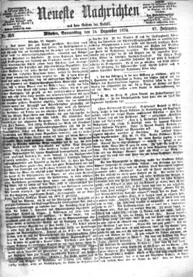 Neueste Nachrichten aus dem Gebiete der Politik (Münchner neueste Nachrichten) Donnerstag 24. Dezember 1874