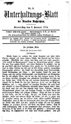 Neueste Nachrichten aus dem Gebiete der Politik. Unterhaltungs-Blatt der Neuesten Nachrichten (Münchner neueste Nachrichten) Donnerstag 8. Januar 1874