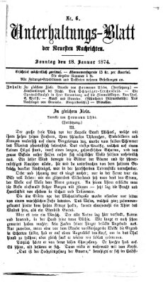 Neueste Nachrichten aus dem Gebiete der Politik. Unterhaltungs-Blatt der Neuesten Nachrichten (Münchner neueste Nachrichten) Sonntag 18. Januar 1874