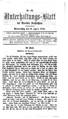 Neueste Nachrichten aus dem Gebiete der Politik. Unterhaltungs-Blatt der Neuesten Nachrichten (Münchner neueste Nachrichten) Donnerstag 9. April 1874