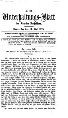 Neueste Nachrichten aus dem Gebiete der Politik. Unterhaltungs-Blatt der Neuesten Nachrichten (Münchner neueste Nachrichten) Donnerstag 14. Mai 1874