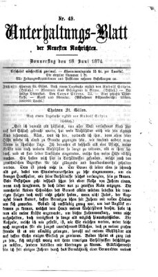 Neueste Nachrichten aus dem Gebiete der Politik. Unterhaltungs-Blatt der Neuesten Nachrichten (Münchner neueste Nachrichten) Donnerstag 18. Juni 1874