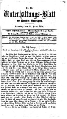 Neueste Nachrichten aus dem Gebiete der Politik. Unterhaltungs-Blatt der Neuesten Nachrichten (Münchner neueste Nachrichten) Sonntag 21. Juni 1874