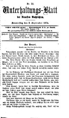 Neueste Nachrichten aus dem Gebiete der Politik. Unterhaltungs-Blatt der Neuesten Nachrichten (Münchner neueste Nachrichten) Donnerstag 3. September 1874