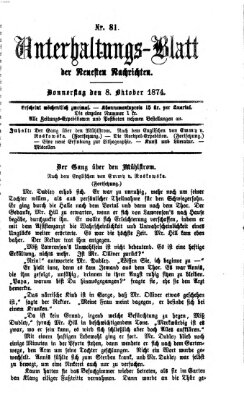 Neueste Nachrichten aus dem Gebiete der Politik. Unterhaltungs-Blatt der Neuesten Nachrichten (Münchner neueste Nachrichten) Donnerstag 8. Oktober 1874