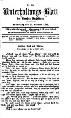 Neueste Nachrichten aus dem Gebiete der Politik. Unterhaltungs-Blatt der Neuesten Nachrichten (Münchner neueste Nachrichten) Donnerstag 22. Oktober 1874