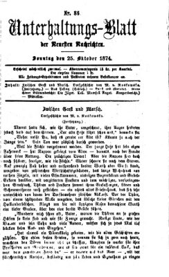 Neueste Nachrichten aus dem Gebiete der Politik. Unterhaltungs-Blatt der Neuesten Nachrichten (Münchner neueste Nachrichten) Sonntag 25. Oktober 1874