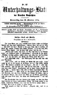 Neueste Nachrichten aus dem Gebiete der Politik. Unterhaltungs-Blatt der Neuesten Nachrichten (Münchner neueste Nachrichten) Donnerstag 29. Oktober 1874