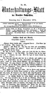 Neueste Nachrichten aus dem Gebiete der Politik. Unterhaltungs-Blatt der Neuesten Nachrichten (Münchner neueste Nachrichten) Sonntag 6. Dezember 1874