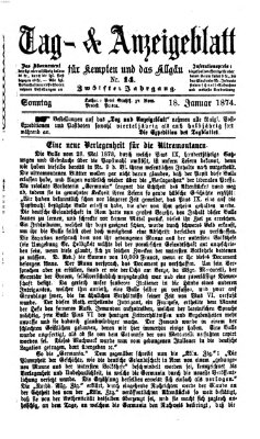 Tag- und Anzeigeblatt für Kempten und das Allgäu Sonntag 18. Januar 1874