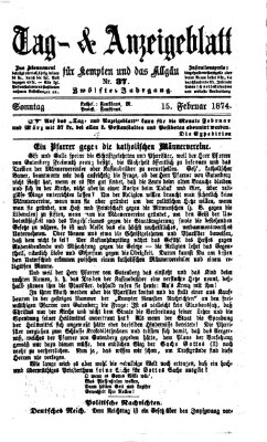 Tag- und Anzeigeblatt für Kempten und das Allgäu Sonntag 15. Februar 1874