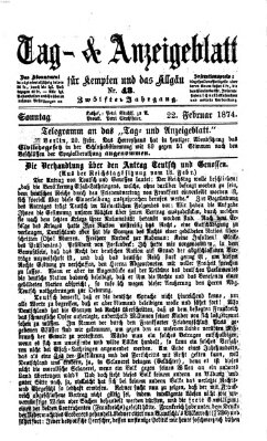 Tag- und Anzeigeblatt für Kempten und das Allgäu Sonntag 22. Februar 1874