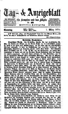 Tag- und Anzeigeblatt für Kempten und das Allgäu Sonntag 1. März 1874