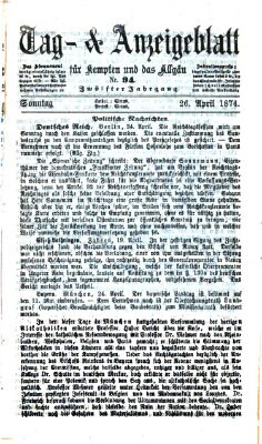 Tag- und Anzeigeblatt für Kempten und das Allgäu Sonntag 26. April 1874