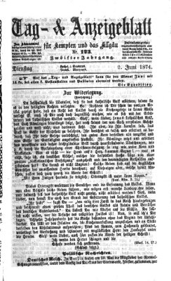 Tag- und Anzeigeblatt für Kempten und das Allgäu Dienstag 2. Juni 1874