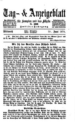 Tag- und Anzeigeblatt für Kempten und das Allgäu Mittwoch 10. Juni 1874