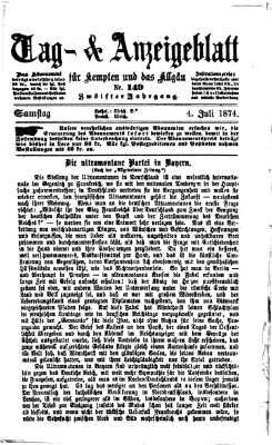 Tag- und Anzeigeblatt für Kempten und das Allgäu Samstag 4. Juli 1874