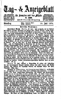 Tag- und Anzeigeblatt für Kempten und das Allgäu Dienstag 28. Juli 1874