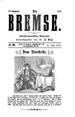 Die Bremse Samstag 27. Juni 1874