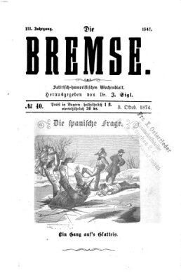 Die Bremse Samstag 3. Oktober 1874