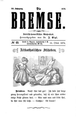 Die Bremse Samstag 24. Oktober 1874