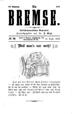 Die Bremse Samstag 12. Dezember 1874