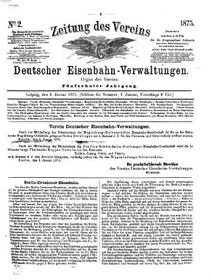 Zeitung des Vereins Deutscher Eisenbahnverwaltungen (Eisenbahn-Zeitung) Freitag 8. Januar 1875