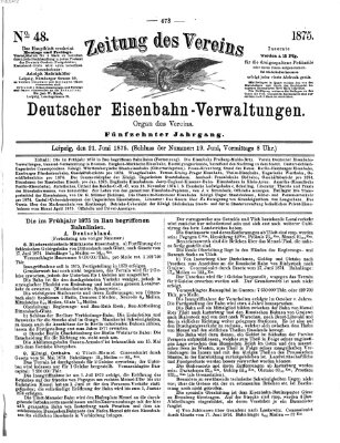 Zeitung des Vereins Deutscher Eisenbahnverwaltungen (Eisenbahn-Zeitung) Montag 21. Juni 1875