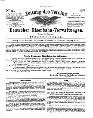 Zeitung des Vereins Deutscher Eisenbahnverwaltungen (Eisenbahn-Zeitung) Freitag 12. November 1875