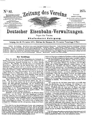 Zeitung des Vereins Deutscher Eisenbahnverwaltungen (Eisenbahn-Zeitung) Montag 22. November 1875