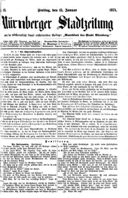 Nürnberger Stadtzeitung (Nürnberger Abendzeitung) Freitag 15. Januar 1875