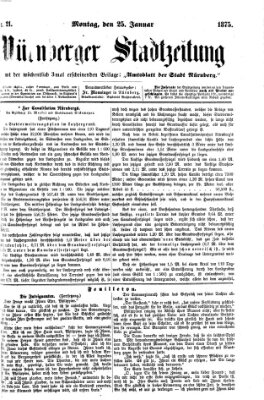 Nürnberger Stadtzeitung (Nürnberger Abendzeitung) Montag 25. Januar 1875