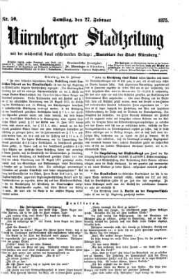 Nürnberger Stadtzeitung (Nürnberger Abendzeitung) Samstag 27. Februar 1875