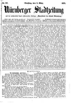 Nürnberger Stadtzeitung (Nürnberger Abendzeitung) Dienstag 2. März 1875