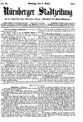 Nürnberger Stadtzeitung (Nürnberger Abendzeitung) Montag 5. April 1875