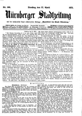 Nürnberger Stadtzeitung (Nürnberger Abendzeitung) Dienstag 27. April 1875